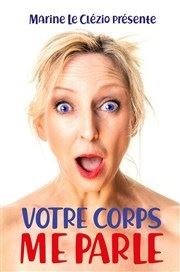 Marine Le Clezio dans Votre corps me parle Paradise Rpublique Affiche