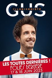 Gus Illusionniste Folies Bergre Affiche