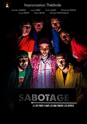 Sabotage La Comdie du Mas Affiche