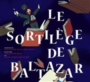 Le Sortilège de Baltazar Auditorium Landowski Affiche