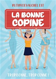 Ruthy Devauchel dans La bonne copine We welcome Affiche