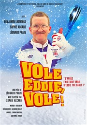 Vole Eddie, vole ! Thtre Buffon Affiche