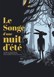 Le Songe d'une nuit d'été La Petite Caserne Affiche