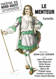 Le Menteur Thtre du Nord Ouest Affiche