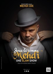 Mehdi Dix dans Joue-la comme Mehdi Pixel Avignon Affiche