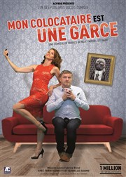 Mon colocataire est une garce Casino Sanary-sur-Mer - Salle Le Colombet Affiche