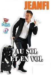 Jeanfi le terrible dans Jeanfi le terrible au sol et en vol Spotlight Affiche