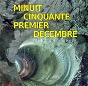 Minuit cinquante premier décembre La Loge Affiche