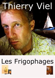 Thierry Viel - Les Frigophages Le Kibl Affiche