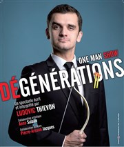 Ludovic Thievon dans Dégénérations Le Mtropole Affiche