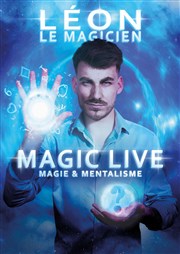 Léon le Magicien dans Magic live Salle Victor Hugo Affiche