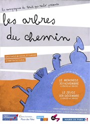 Les Arbres du Chemin Centre d'animation Place des ftes Affiche