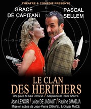 Le Clan des Héritiers | avec Grace de Capitani Le Verger Affiche