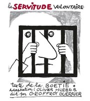 Discours de la servitude volontaire Thtre de Nesle - grande salle Affiche