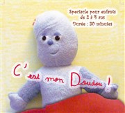 C'est mon Doudou ! La Boite  rire Vende Affiche