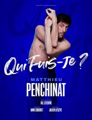 Matthieu Penchinat dans Qui fuis-je ? Contrepoint Caf-Thtre Affiche