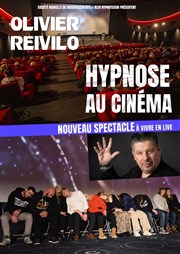 Olivier Reivilo dans Hypnose au cinéma Cinma Capitole My CINEWEST Affiche