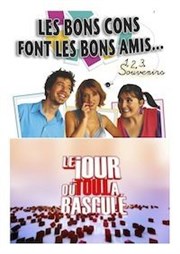 Les bons cons font les bons amis - Le jour où tout a basculé Thtre Les Blancs Manteaux Affiche