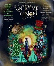 Un rêve de Noël Thtre Clavel Affiche