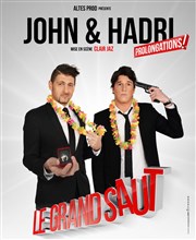 John & Hadri dans Le grand saut Thtre Les Feux de la Rampe - Salle 120 Affiche