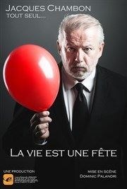 Jacques Chambon dans La Vie est une Fête Les Vedettes Affiche