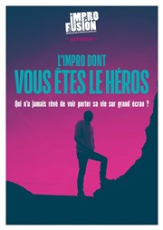 L'impro dont vous êtes le héros | Impro Fusion L'Antidote Affiche