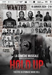 Hold up Thtre du Gymnase Marie-Bell - Grande salle Affiche