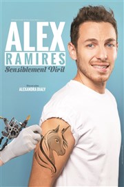 Alex Ramires dans Sensiblement Viril Salle des Ftes du Grand Parc Affiche