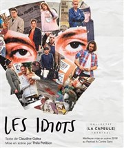 Les idiots Archipel Thtre Affiche