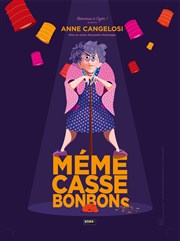 Anne Cangelosi dans Mémé casse-bonbons Bazart Affiche