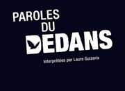 Paroles du dedans Thtre Darius Milhaud Affiche