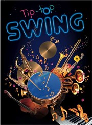 Tip top swing avec le triocephale de Claude luter Caveau de la Huchette Affiche