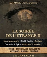 Soirée de l'étrange La Cantada ll Affiche