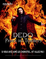 Dedo dans Prince des ténèbres Le Trianon Affiche