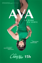 Ava, la Dame en Verte Thtre du Chne Noir - Salle Lo Ferr Affiche