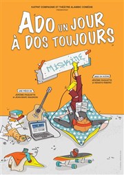 Ado un jour, à dos toujours La Comdie du Mas Affiche