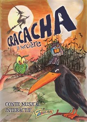 Cracacha la sorcière L'Archange Thtre Affiche