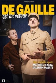 De Gaulle est de Retour ! La Bote  rire Lille Affiche