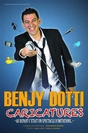 Benjy Dotti dans Caricatures Espace Gerson Affiche