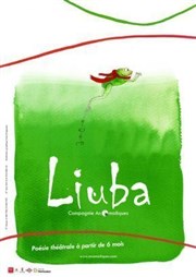 Liuba Thtre des Prambules Affiche