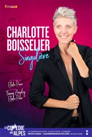 Charlotte Boisselier dans Singulière La Comdie des Alpes Affiche