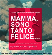 Mama, sono tanto felice Thtre El Duende Affiche