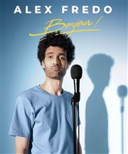 Alex Fredo dans Bonjour ! La Compagnie du Caf-Thtre - Grande Salle Affiche