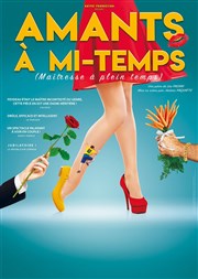 Amants à mi-temps Casino de Noirtable Affiche