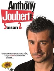 Anthony Joubert dans Saison 2 La Comdie des Suds Affiche