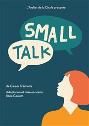 Small Talk Thtre de l'abbaye Affiche