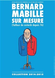 Bernard Mabille dans Sur mesure Thtre de Longjumeau Affiche