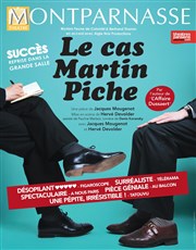 Le cas Martin Piche Thtre Montparnasse Affiche