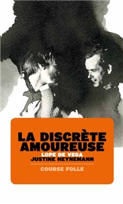 La discrète amoureuse Thtre 13 / Bibliothque Affiche