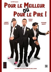 Pour le meilleur ou pour le pire La Boite  Rire Affiche